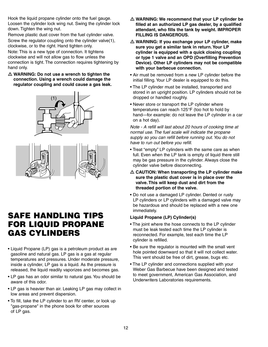 Weber 650 manual Safe Handling Tips for Liquid Propane GAS Cylinders, Liquid Propane LP Cylinders 