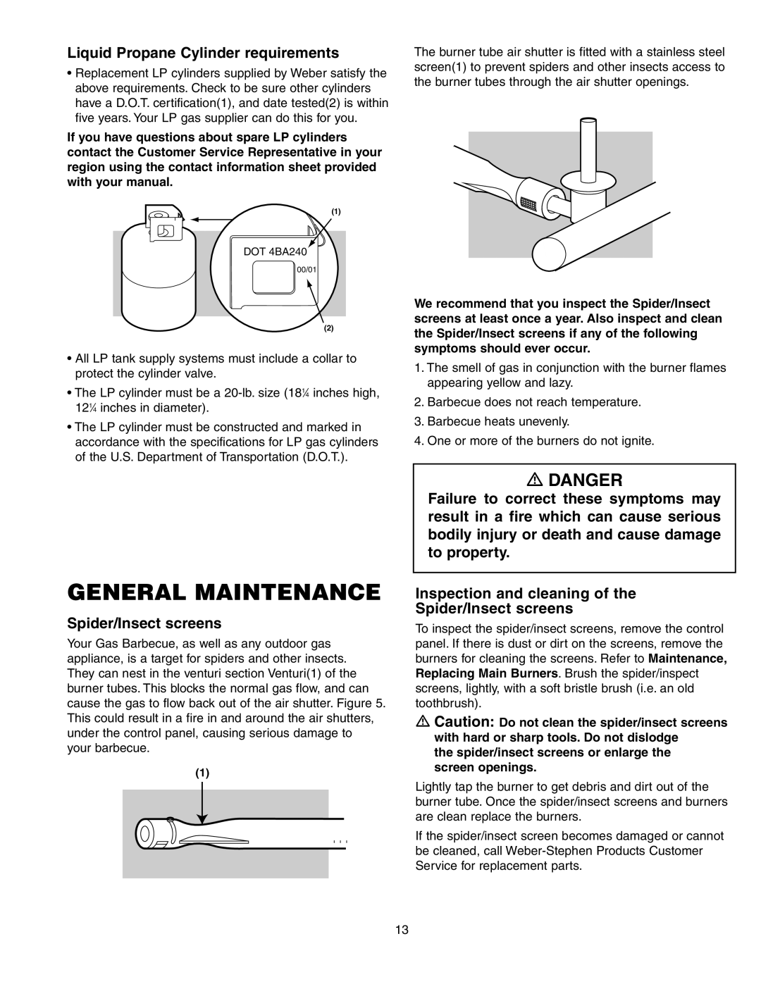 Weber 650 manual General Maintenance, Liquid Propane Cylinder requirements, Spider/Insect screens 