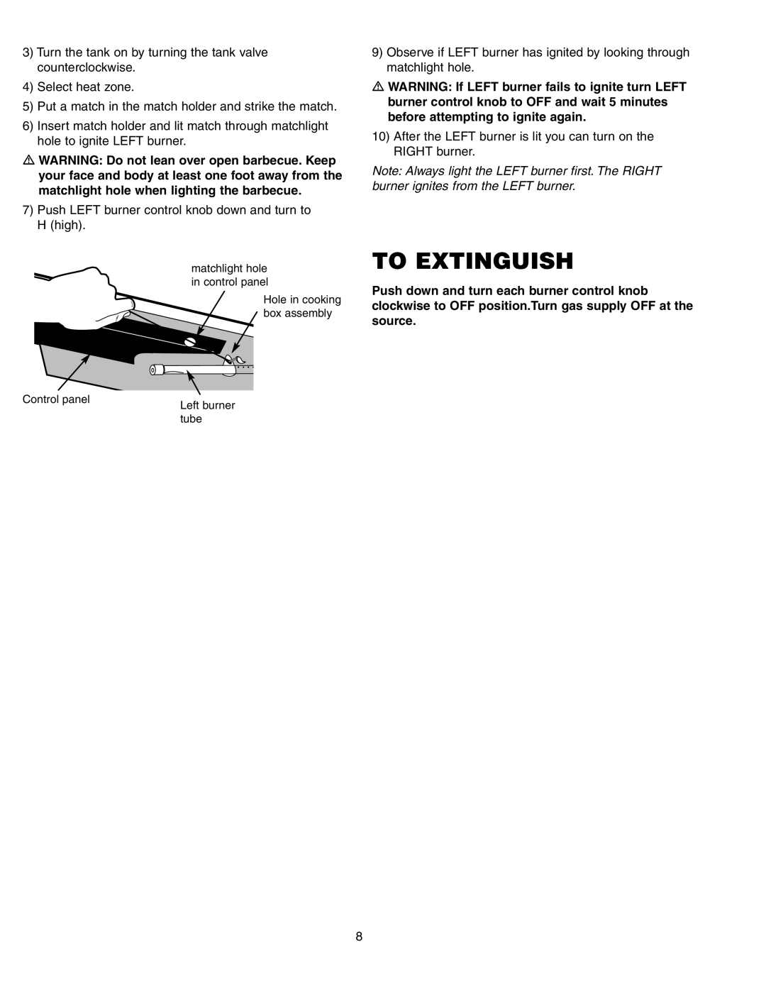 Weber 650 manual To Extinguish 