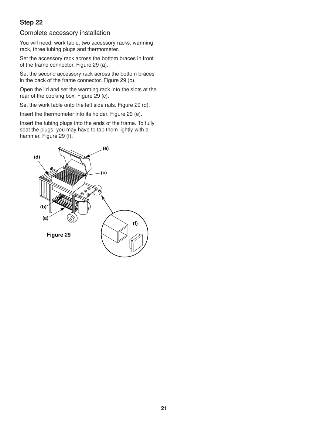 Weber 700 LX owner manual Complete accessory installation 