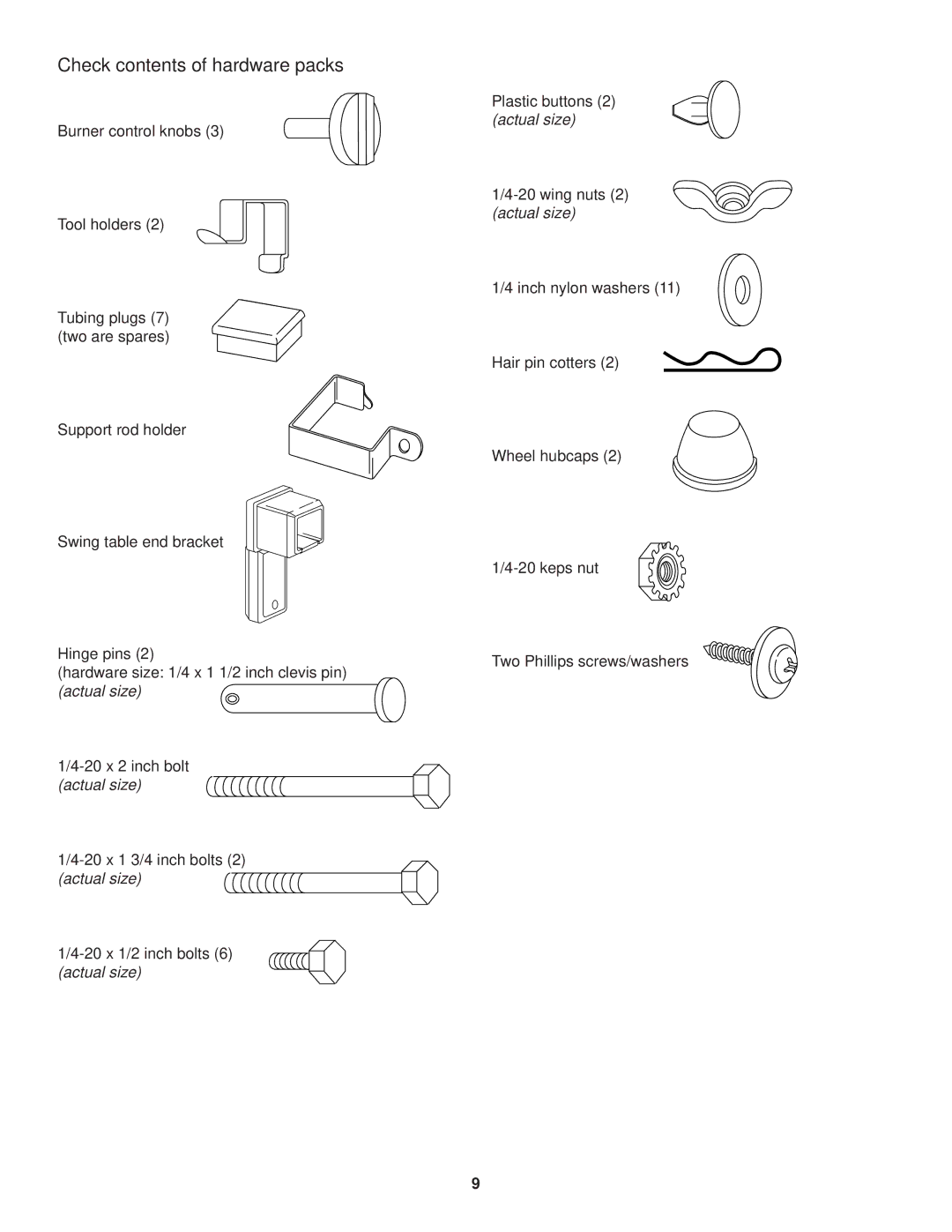 Weber 700 LX owner manual Check contents of hardware packs 