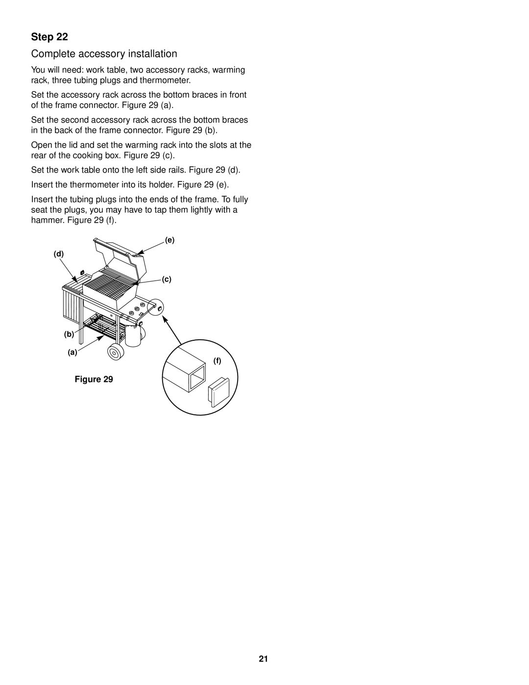 Weber 730 owner manual Complete accessory installation 