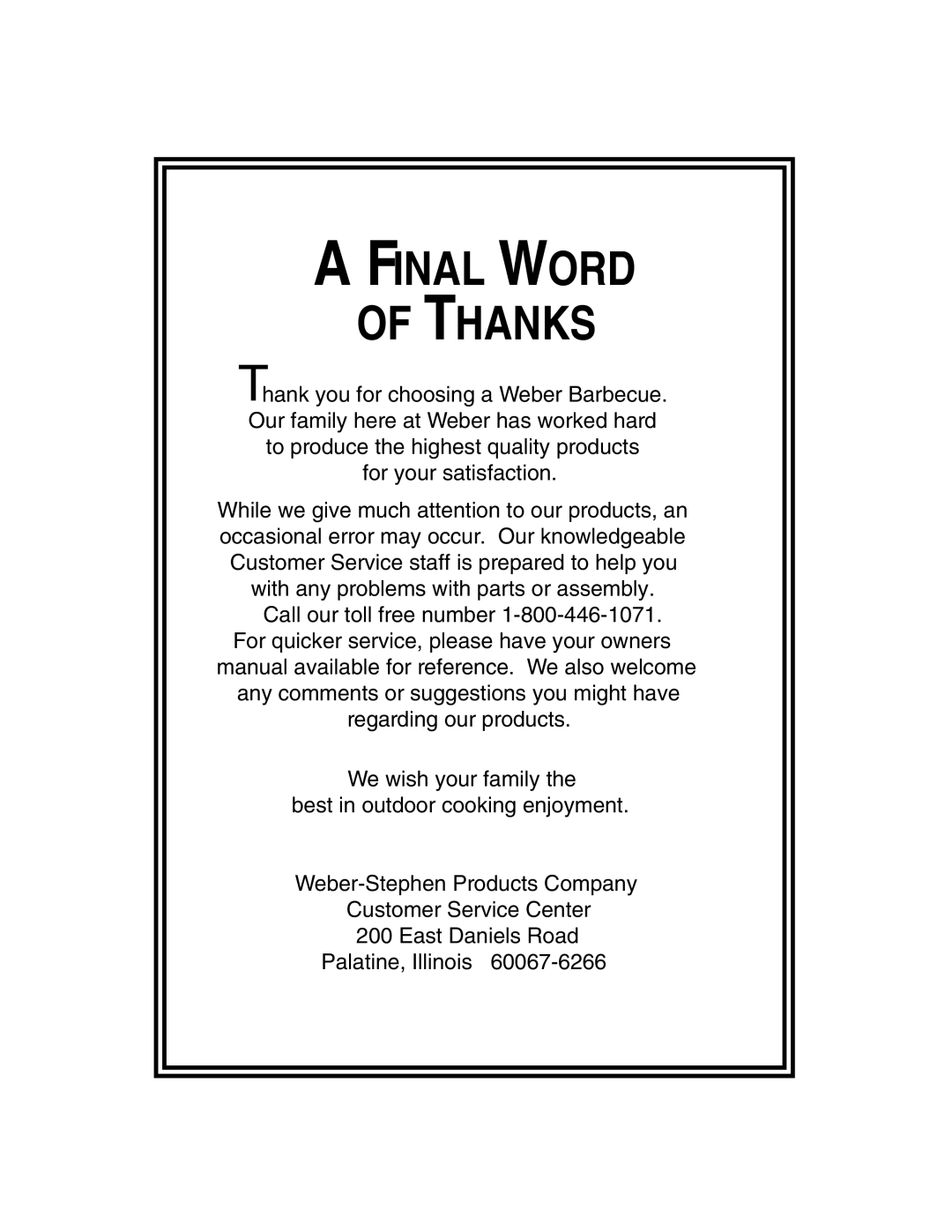 Weber 730 owner manual Final Word Thanks 