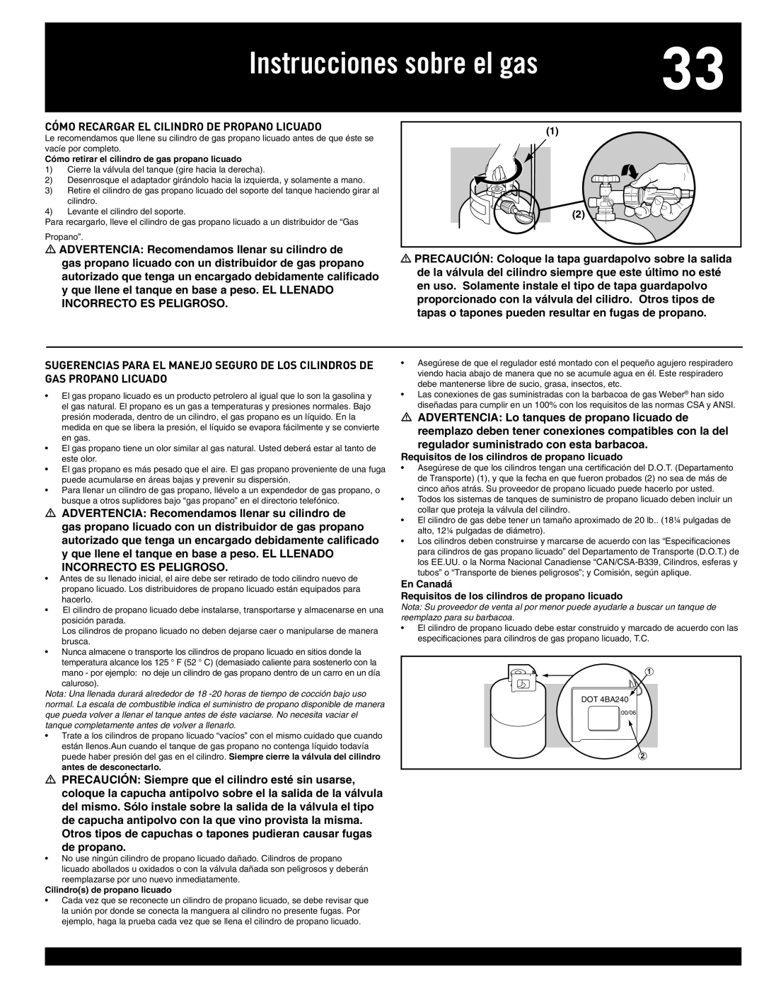 Weber Q 300, 77576 manual Cómo Recargar EL Cilindro DE Propano Licuado, Cómo retirar el cilindro de gas propano licuado 