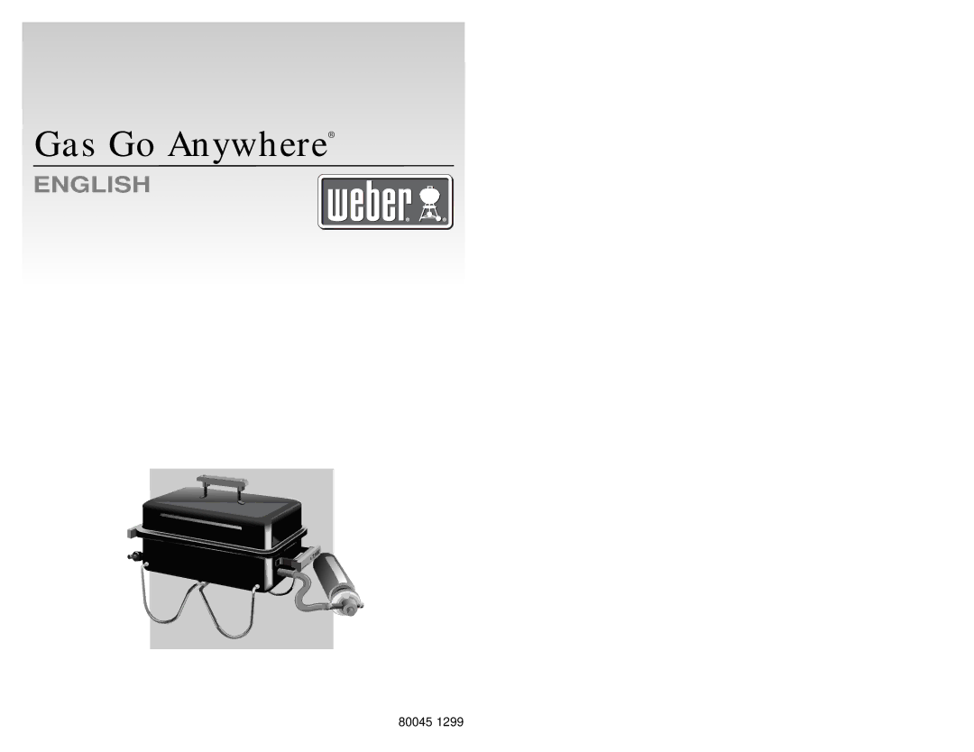 Weber Gas Go Anywhere, 80045 1299 manual 