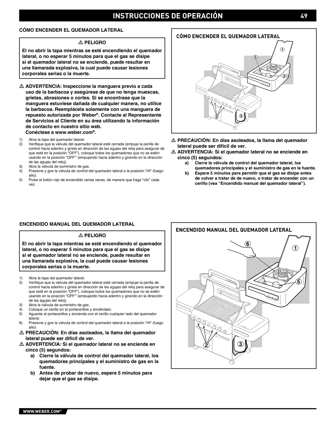 Weber 89369 manual Cómo Encender EL Quemador Lateral Peligro, Encendido Manual DEL Quemador Lateral Peligro 