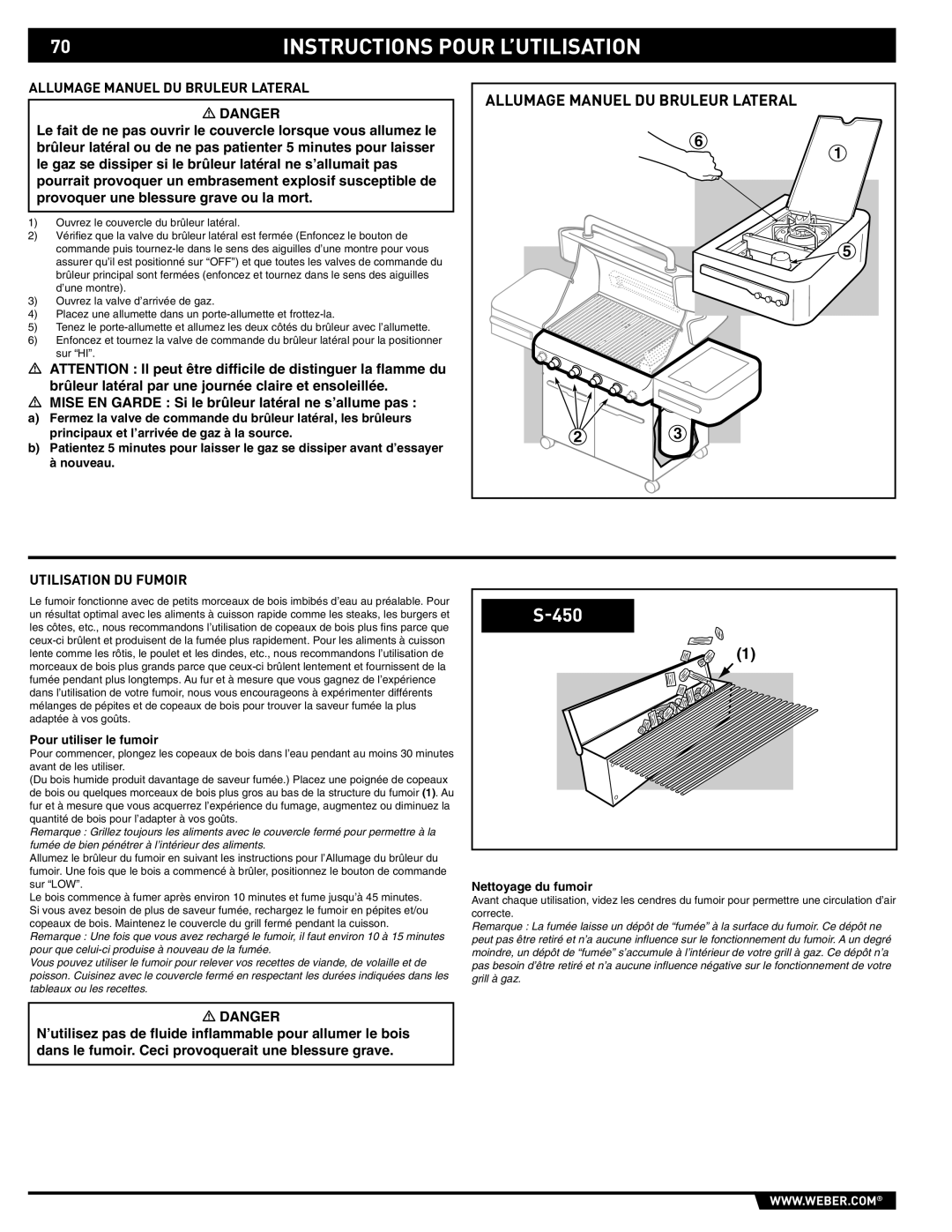 Weber 89559 manual Allumage Manuel DU Bruleur Lateral, Utilisation DU Fumoir, Pour utiliser le fumoir, Nettoyage du fumoir 