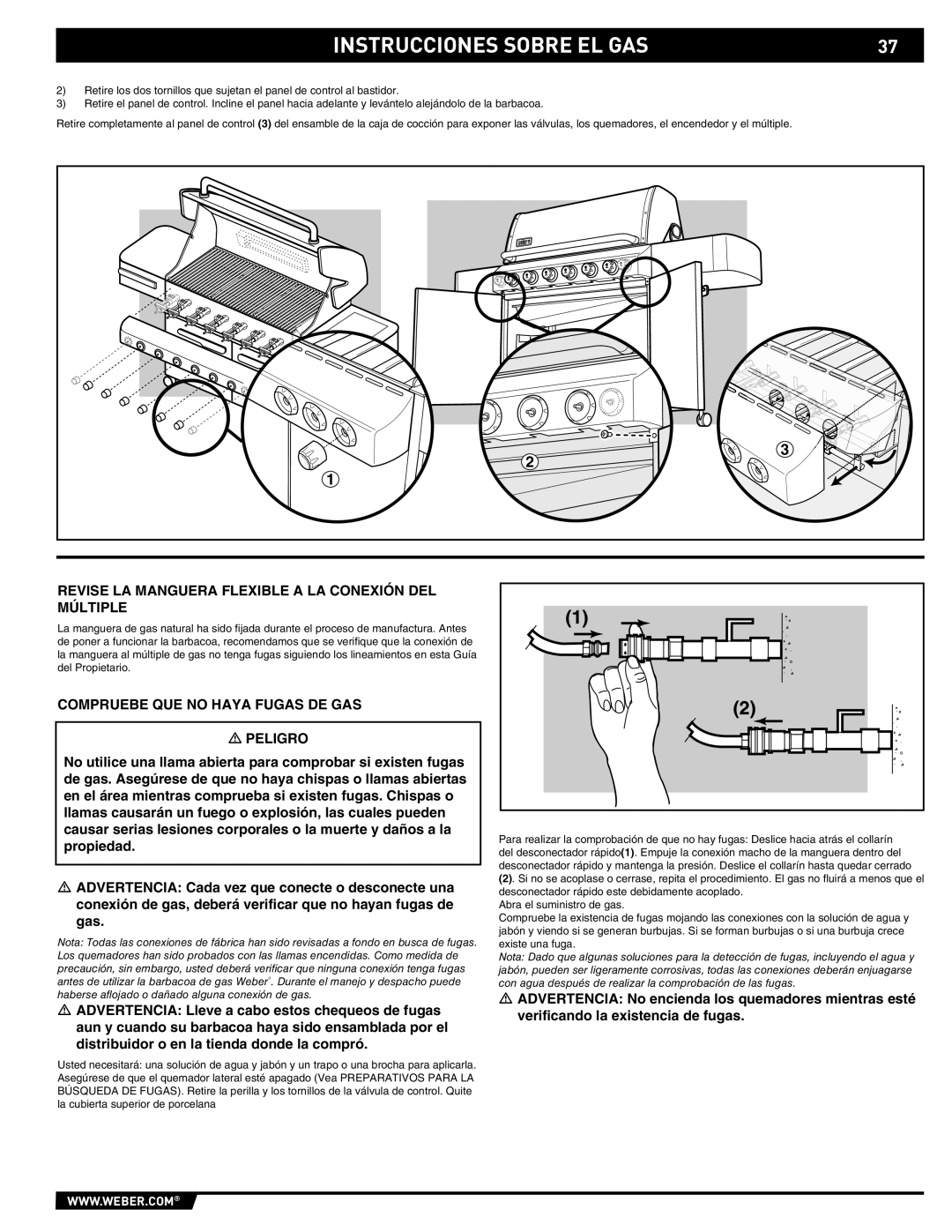 Weber 89565 manual Revise LA Manguera Flexible a LA Conexión DEL Múltiple, Compruebe QUE no Haya Fugas DE GAS Peligro 