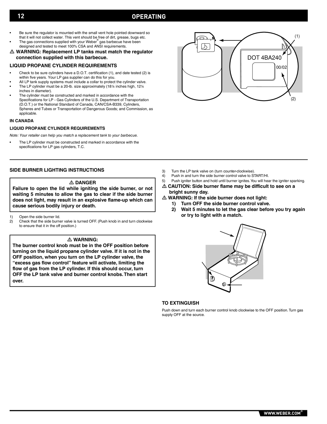 Weber 89796 manual 12OPERATING, Liquid Propane Cylinder Requirements, Side Burner Lighting Instructions, To Extinguish 