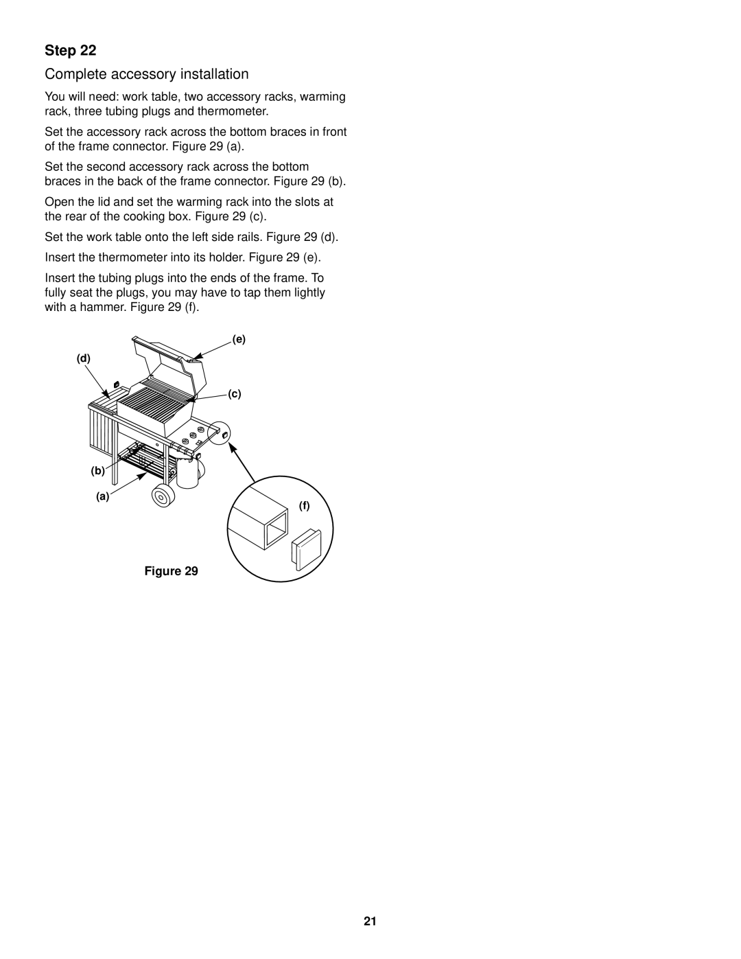 Weber 900 LP owner manual Complete accessory installation 