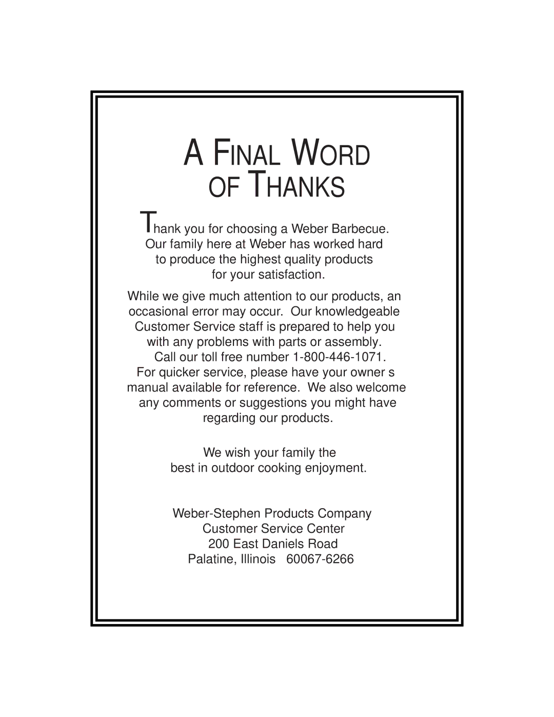 Weber 900 LP owner manual Final Word Thanks 