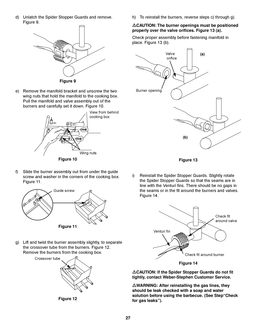 Weber 900 owner manual To reinstall the burners, reverse steps c through g 