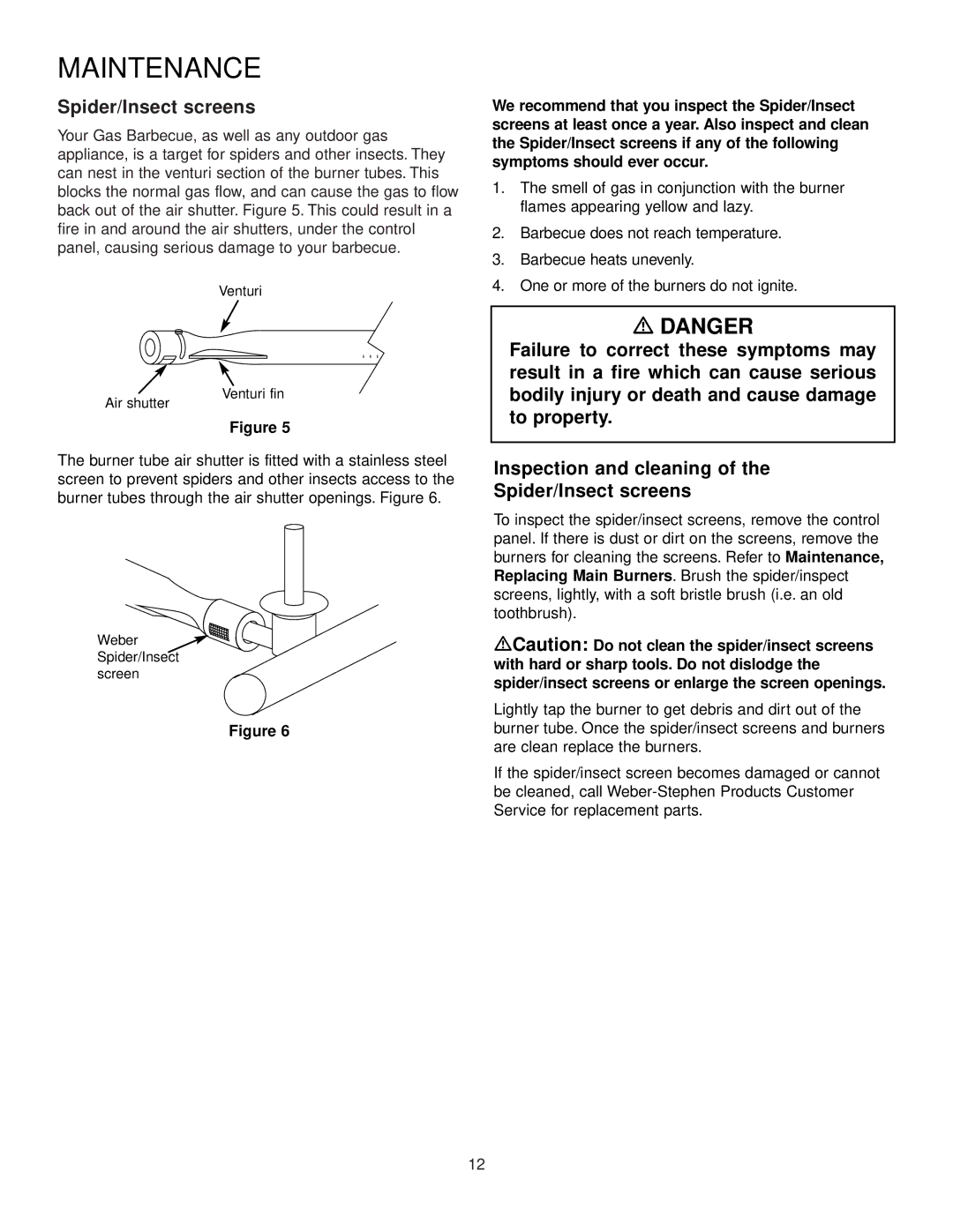 Weber 92774 manual Maintenance, Inspection and cleaning Spider/Insect screens 