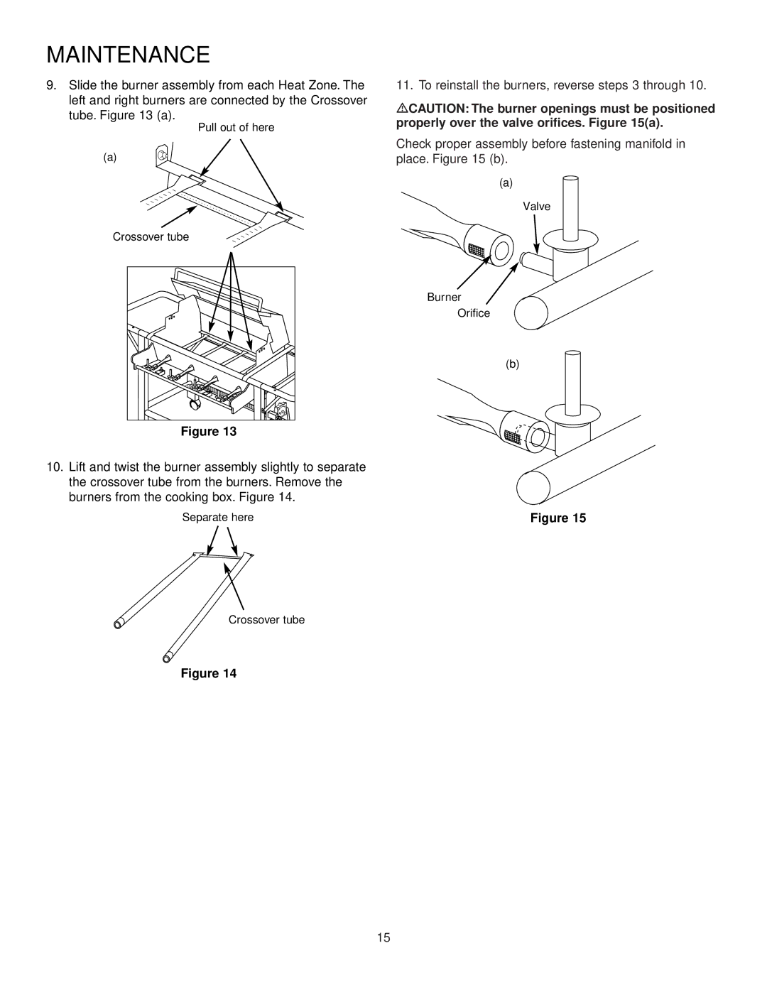 Weber 92774 manual To reinstall the burners, reverse steps 3 through 