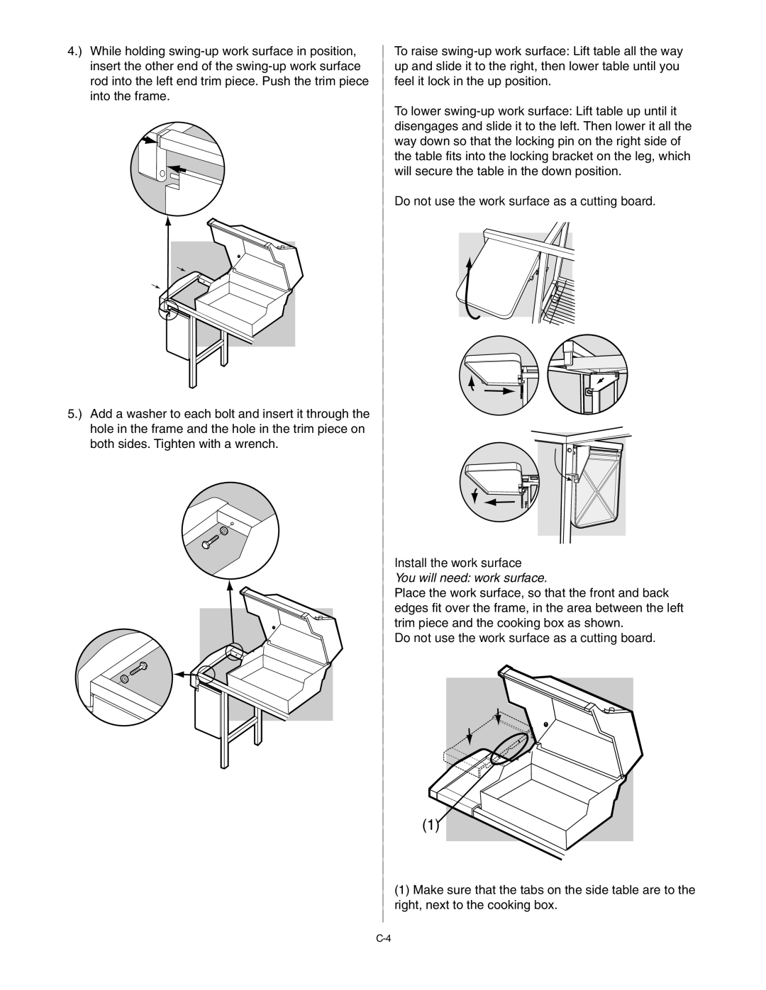 Weber A101.c, B067.E, C052.C manual You will need work surface, Do not use the work surface as a cutting board 