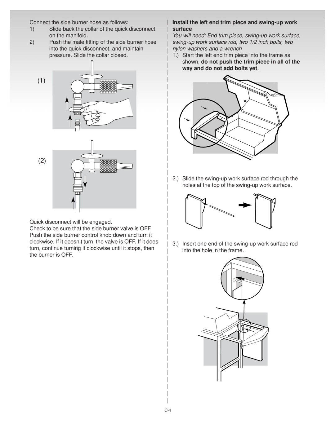 Weber D082.A, B069.A Install the left end trim piece and swing-up work, Surface, Shown, do not push the trim piece in all 