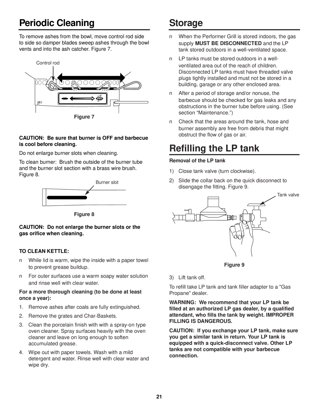 Weber Burner owner manual Periodic Cleaning, Storage, Refilling the LP tank, To Clean Kettle, Removal of the LP tank 