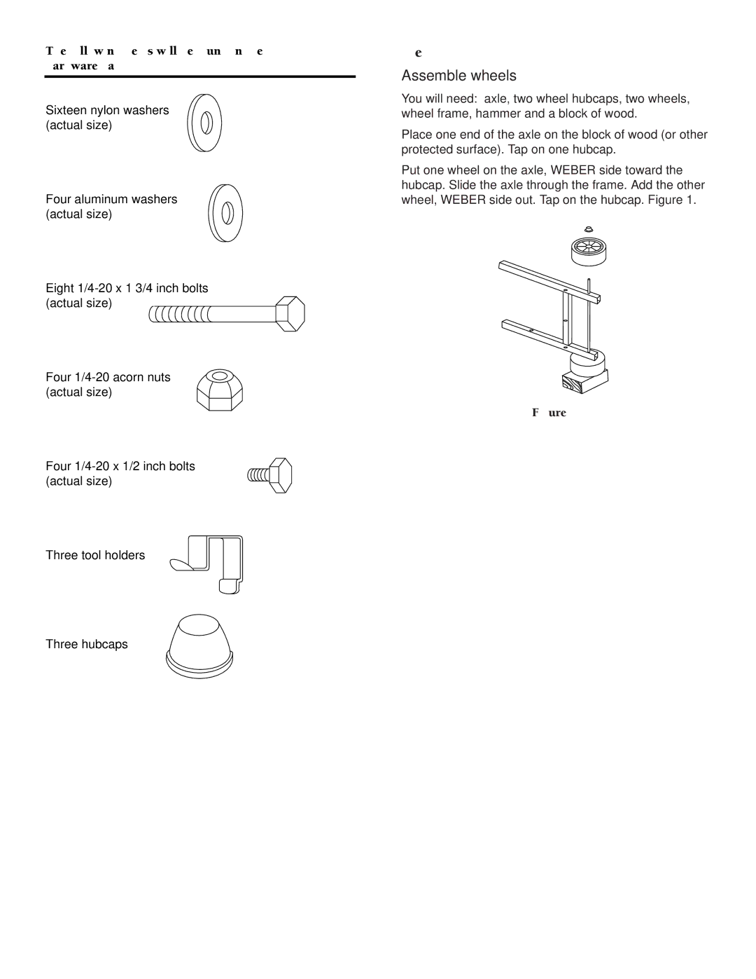 Weber Burner owner manual Assemble wheels, Following items will be found in the hardware pack 