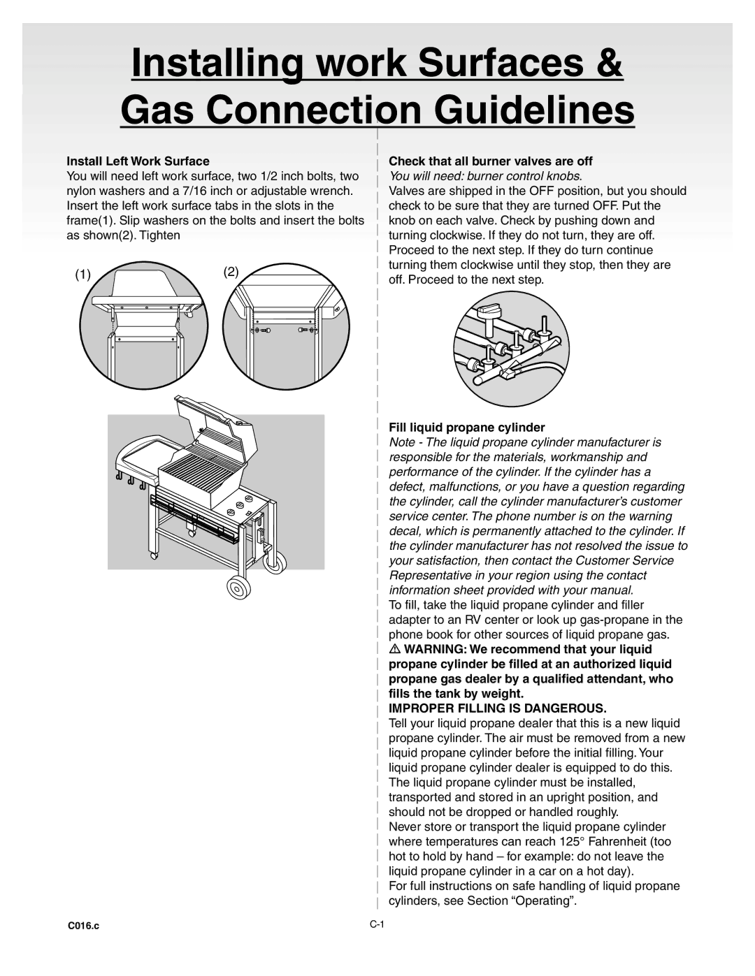 Weber B018.A, C016.C, D002.G, A127.C manual You will need burner control knobs, Fill liquid propane cylinder 