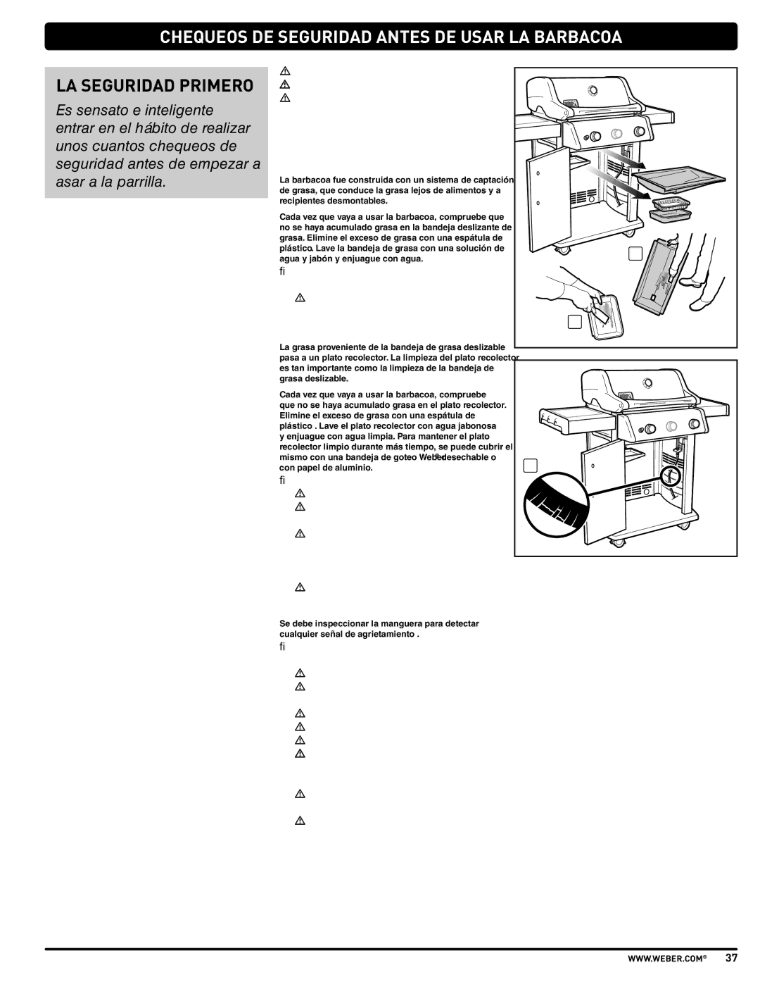 Weber SP310, E210, E310 Chequeos DE Seguridad Antes DE Usar LA Barbacoa, LA Seguridad Primero, Bandeja Deslizante DE Grasa 