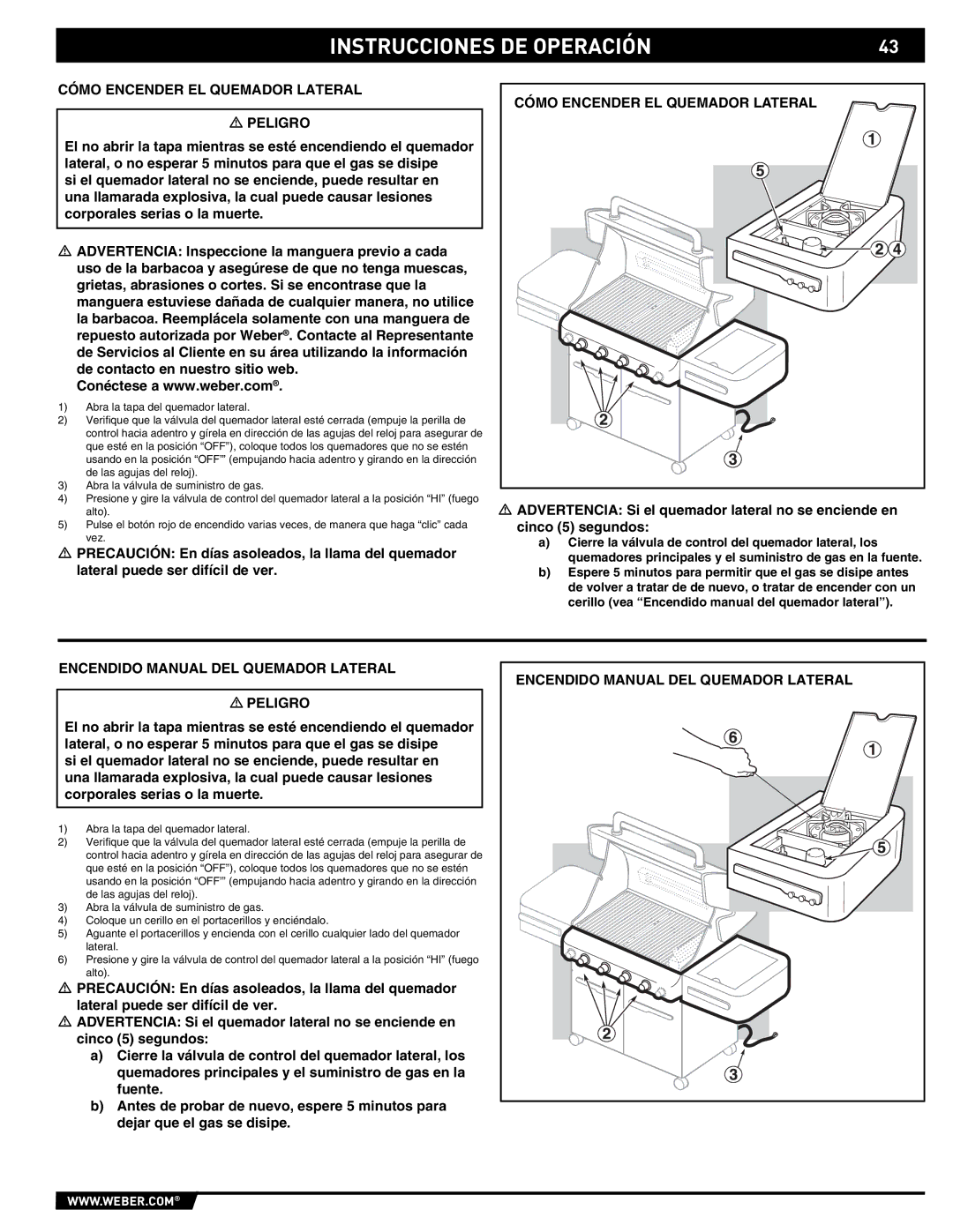 Weber E/S-420 manual Cómo Encender EL Quemador Lateral Peligro, Encendido Manual DEL Quemador Lateral Peligro 