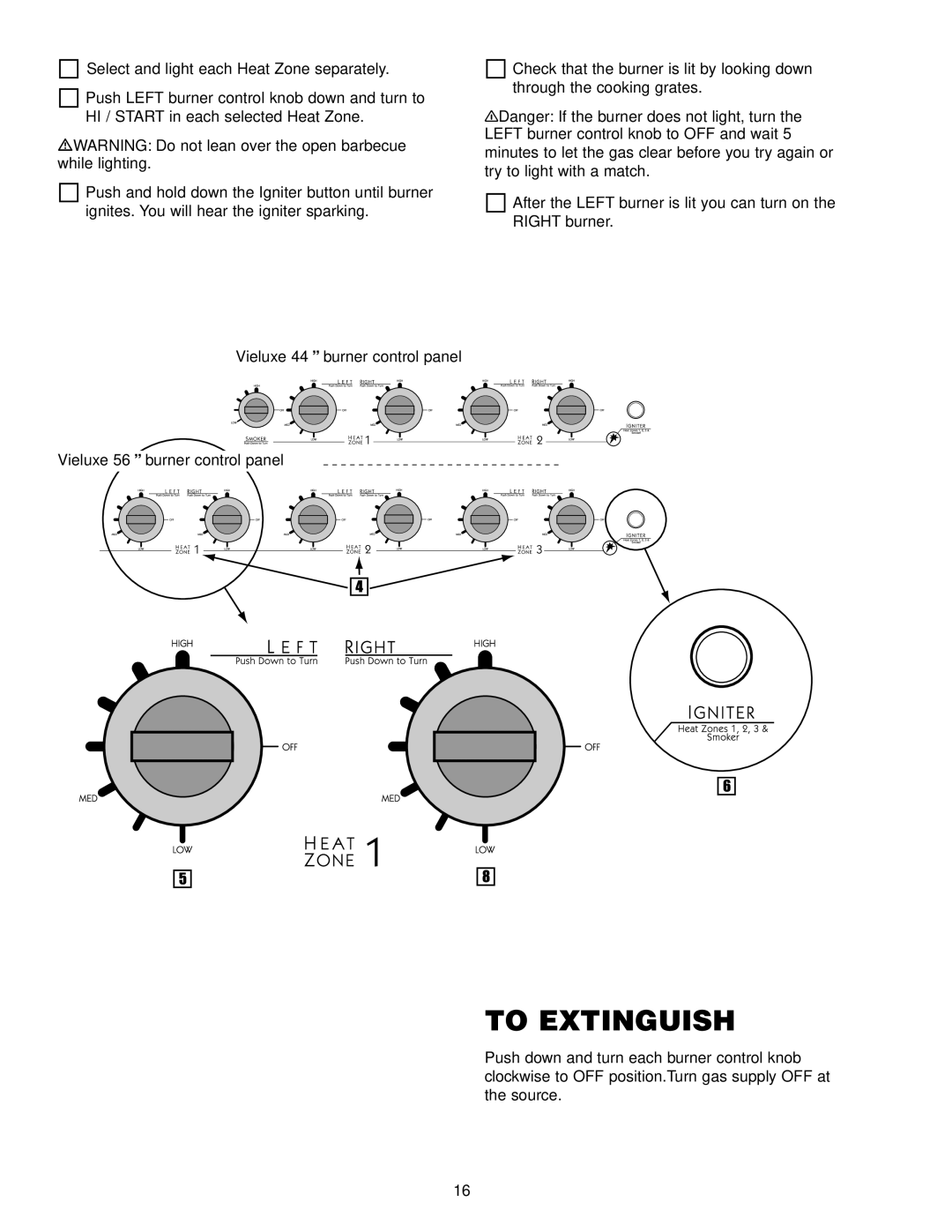 Weber Gas Burner manual To Extinguish, Vieluxe 44 burner control panel, Vieluxe 56 burner control panel 