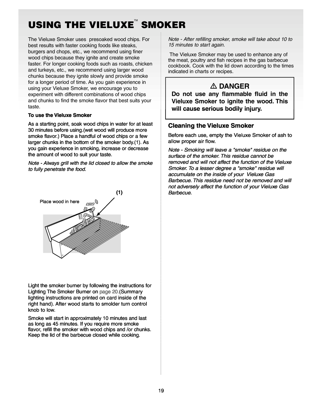 Weber Gas Burner manual Using The Vieluxe Smoker, Danger 