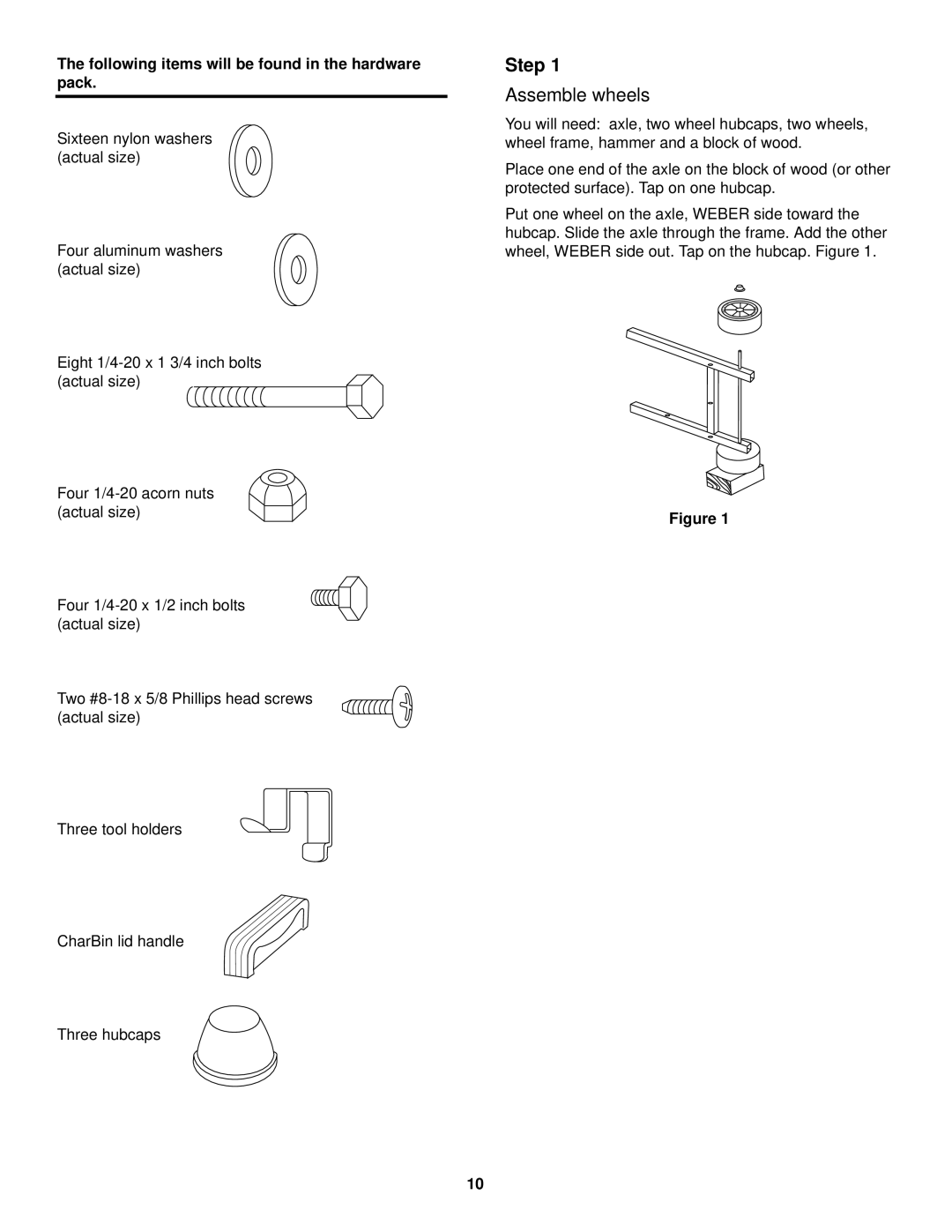 Weber Grill owner manual Assemble wheels, Following items will be found in the hardware pack 