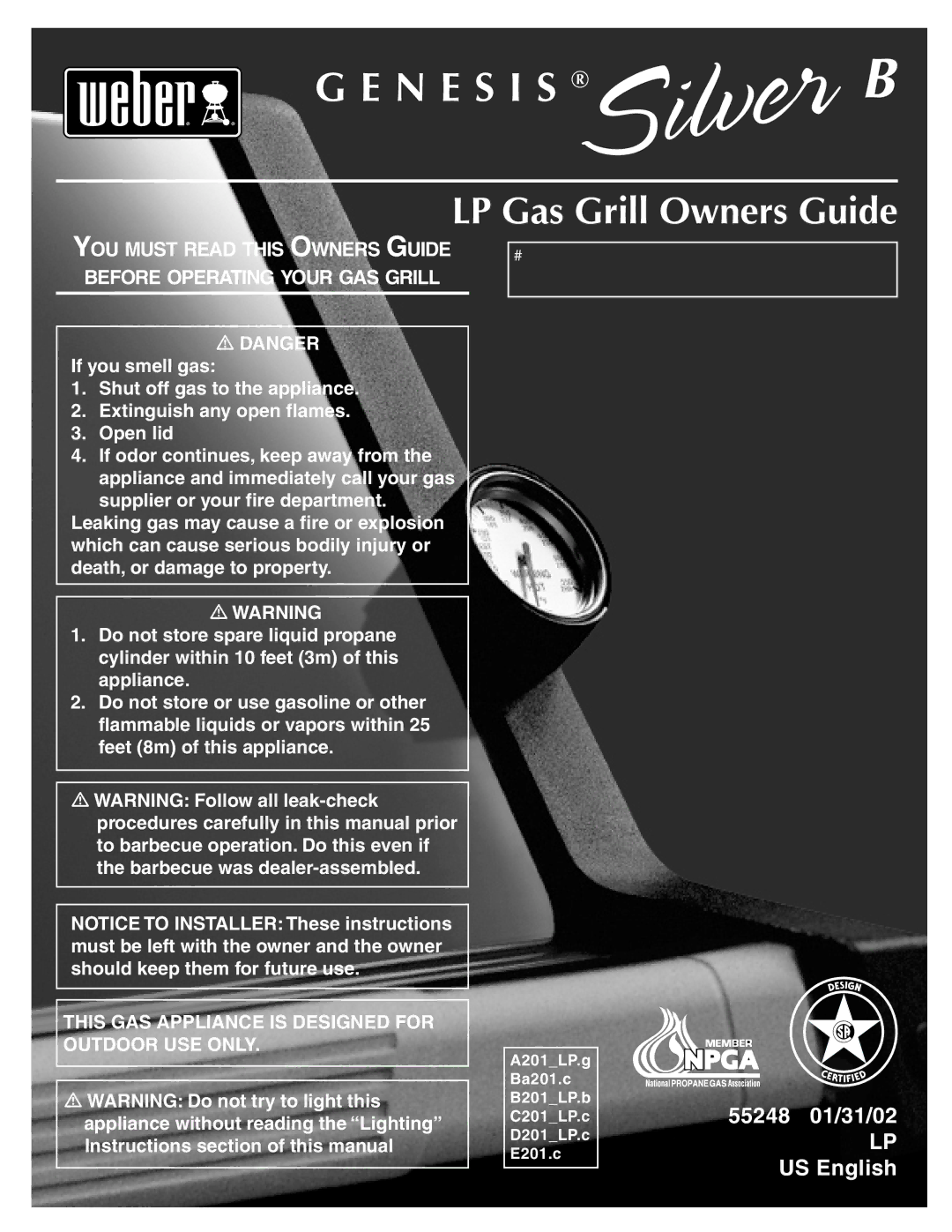 Weber LP GAS GRILL manual N E S I S, LP Gas Grill Owners Guide 