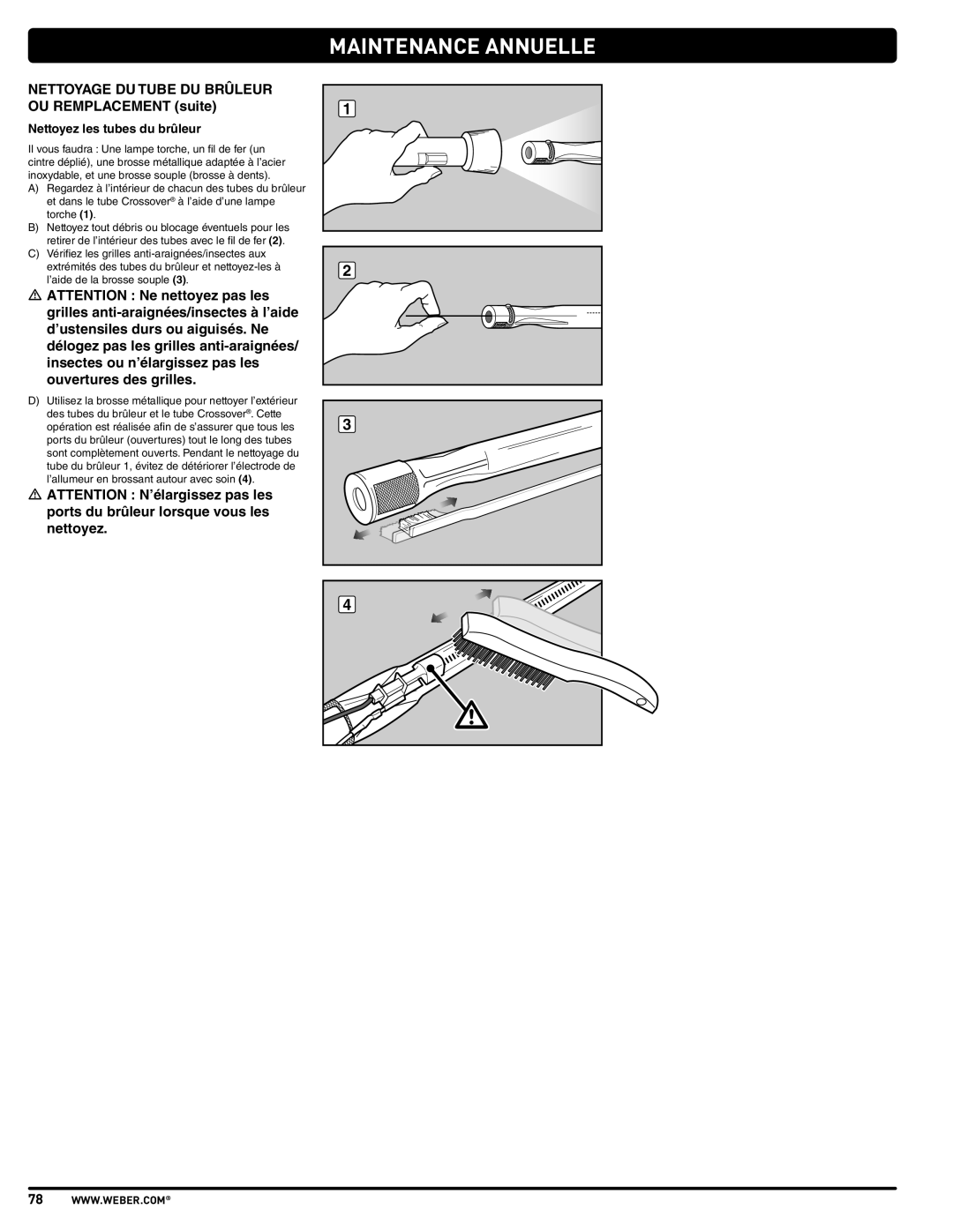 Weber PL - PG. 59 57205 manual Maintenance Annuelle, Nettoyez les tubes du brûleur 