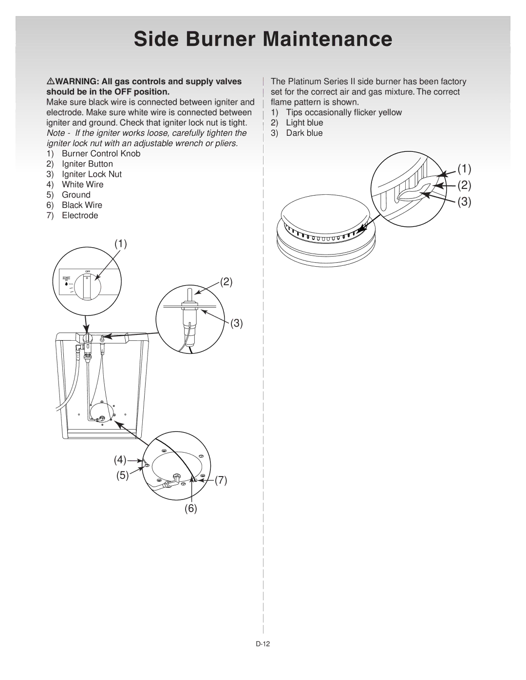 Weber Platinum C manual MWARNING All gas controls and supply valves, Should be in the OFF position 