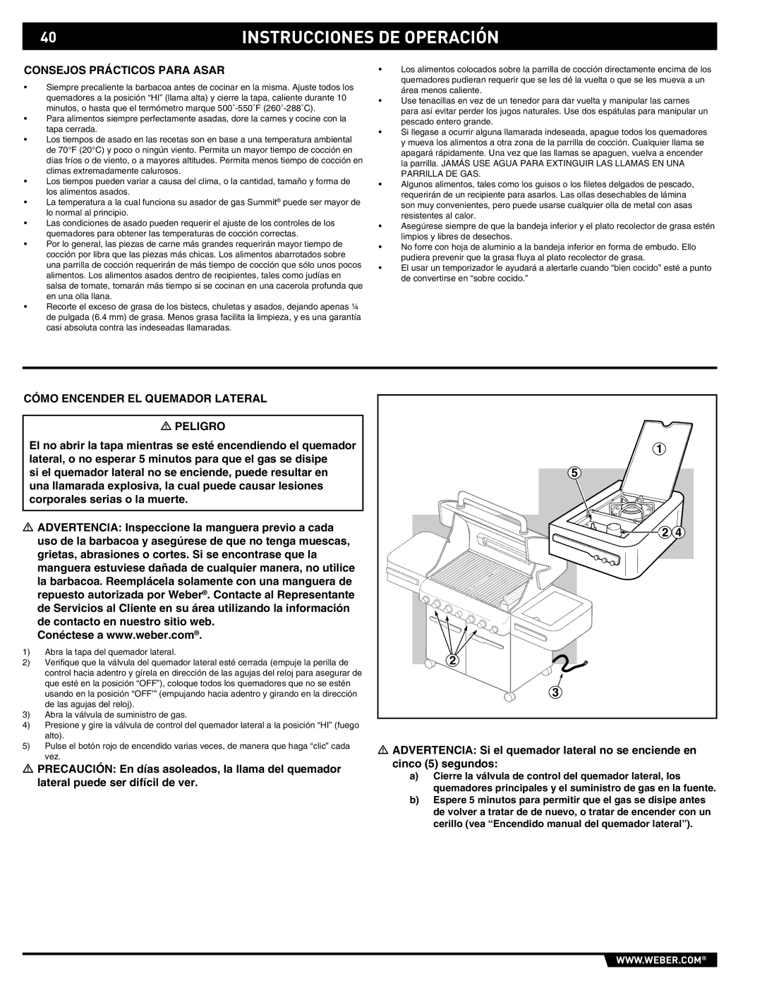 Weber S-470TM manual Consejos Prácticos Para Asar, Cómo Encender EL Quemador Lateral Peligro 