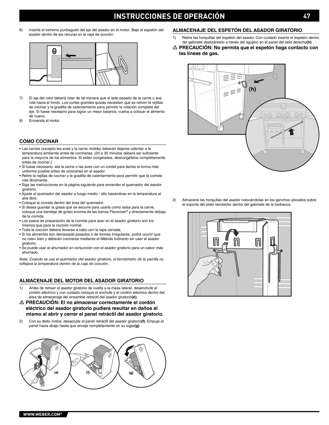 Weber S-470TM manual Almacenaje DEL Espetón DEL Asador Giratorio, Cómo Cocinar, Almacenaje DEL Motor DEL Asador Giratorio 