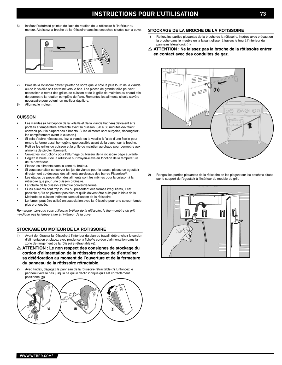 Weber S-470TM manual Stockage DE LA Broche DE LA Rotissoire, Cuisson, Stockage DU Moteur DE LA Rotissoire 