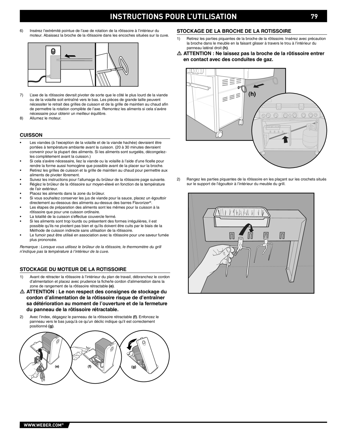Weber S-670 manual Stockage DE LA Broche DE LA Rotissoire, Cuisson, Stockage DU Moteur DE LA Rotissoire 