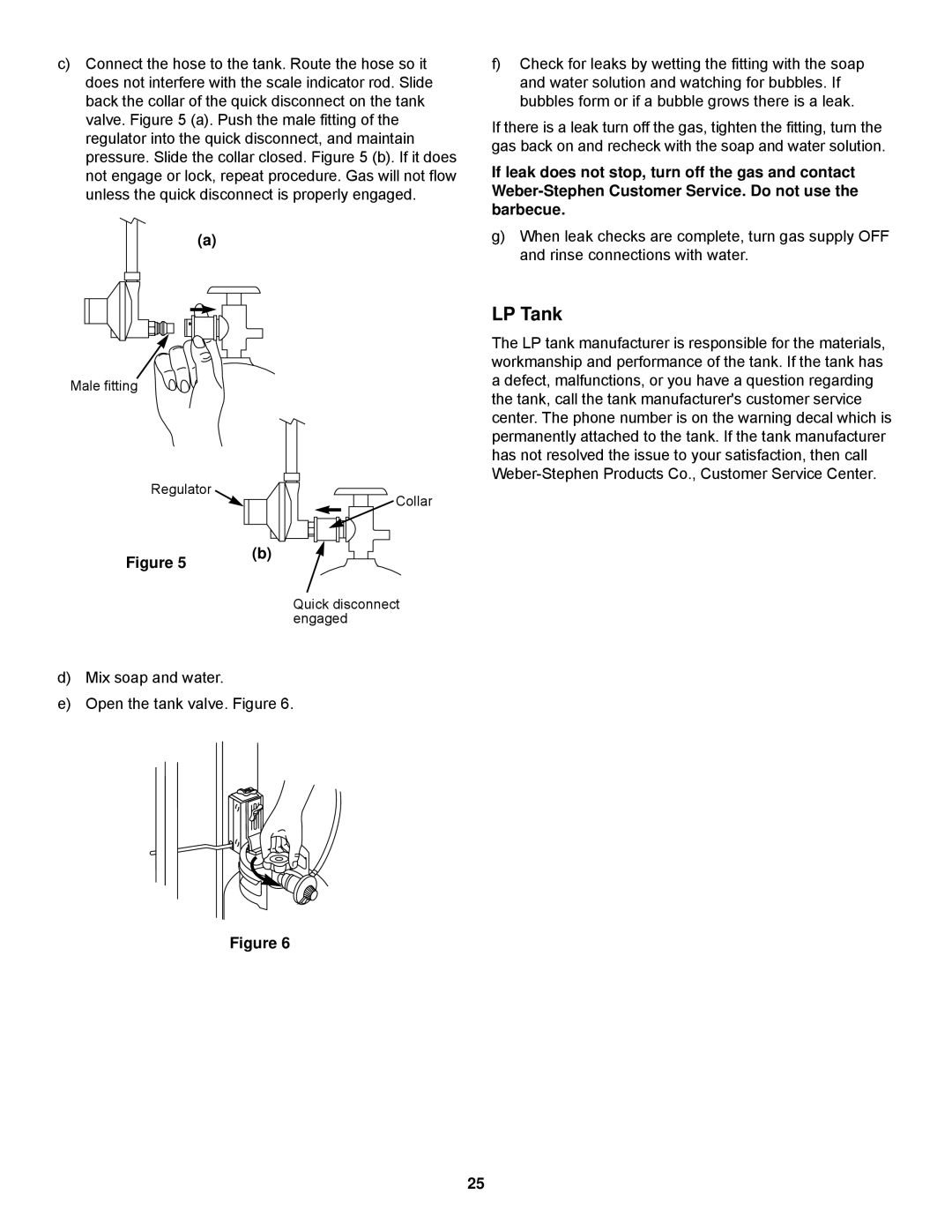 Weber Spirit 500 series owner manual Mix soap and water Open the tank valve. Figure 