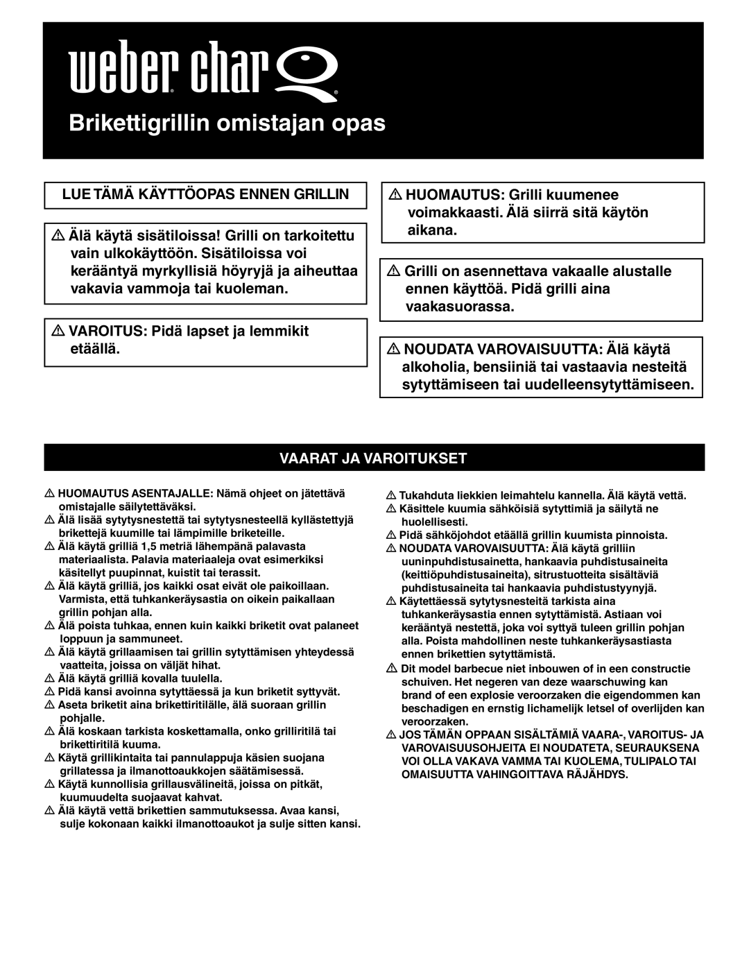 Weber 41093, Weber Charcoal Grill manual Brikettigrillin omistajan opas, Vaarat JA Varoitukset 