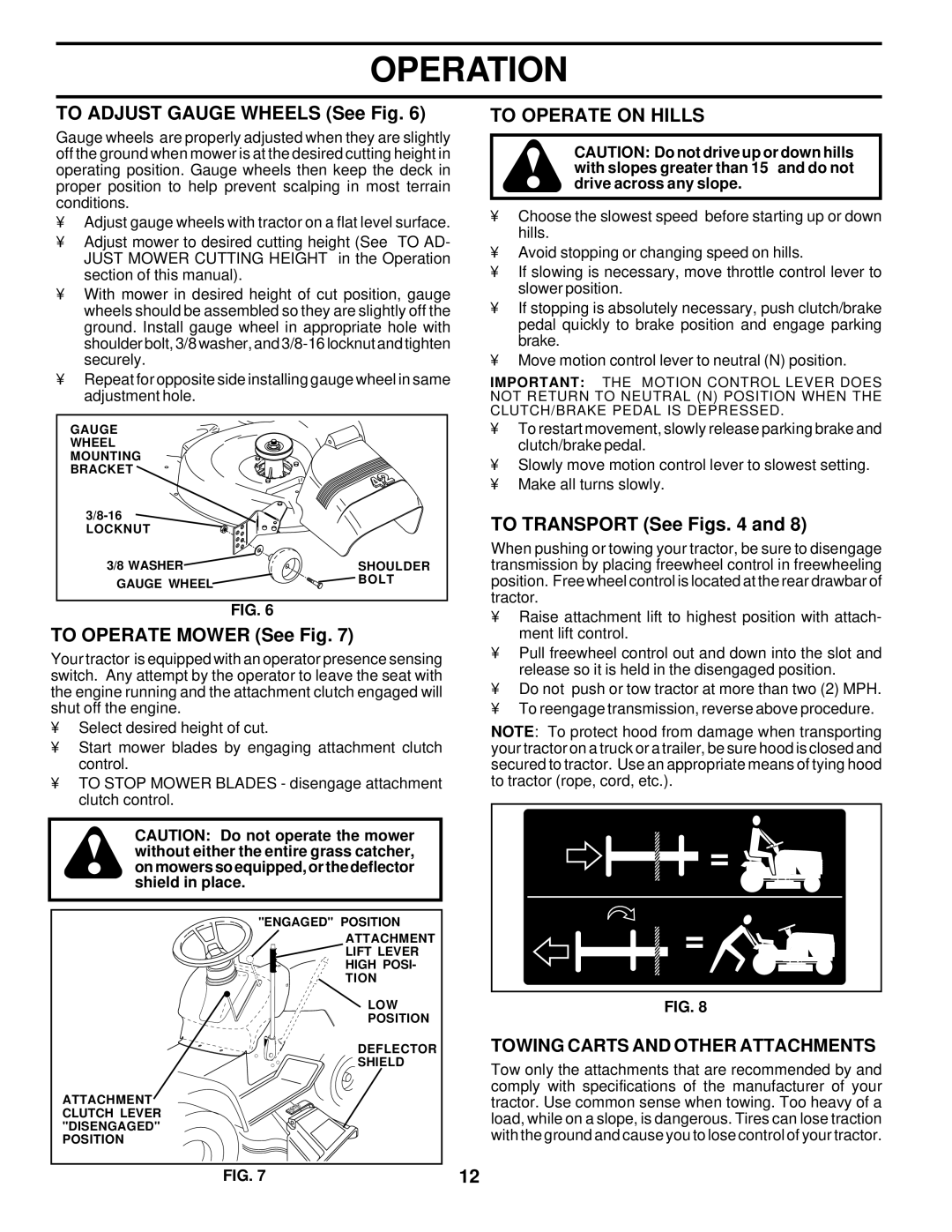 Weed Eater 177019 To Adjust Gauge Wheels See Fig, To Operate Mower See Fig, To Operate on Hills, To Transport See Figs 