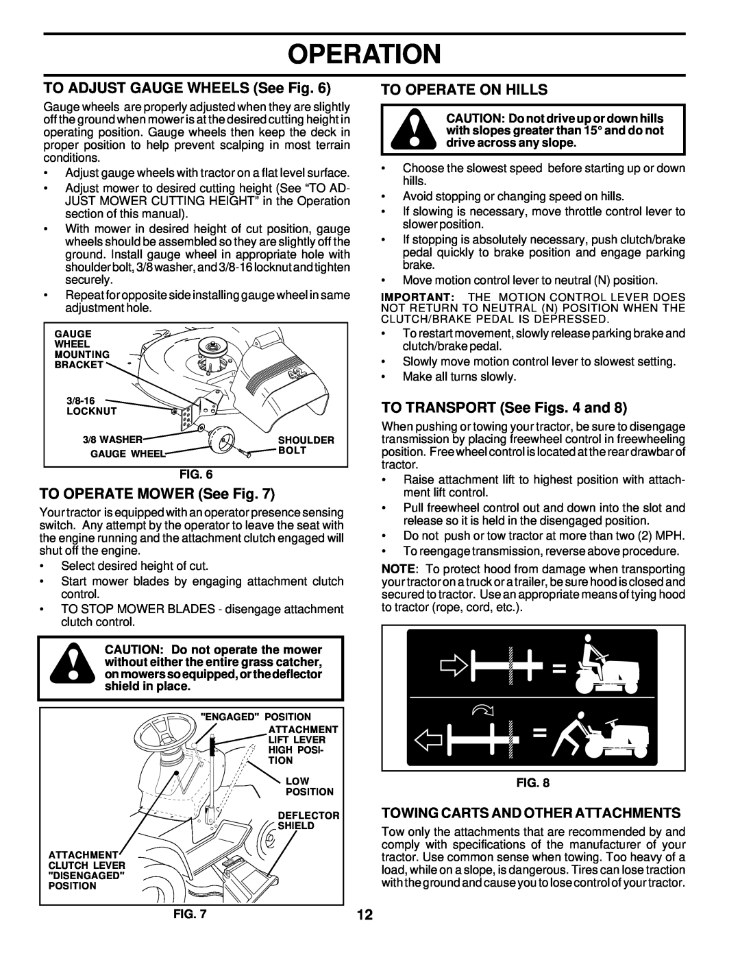Weed Eater 177019 manual TO ADJUST GAUGE WHEELS See Fig, TO OPERATE MOWER See Fig, To Operate On Hills, Operation 