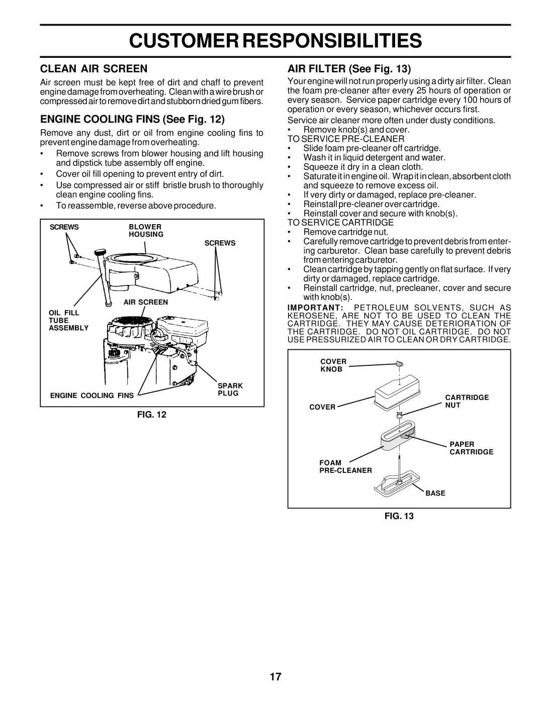 Weed Eater 177677 owner manual Clean AIR Screen, Engine Cooling Fins See Fig, AIR Filter See Fig, To Service PRE-CLEANER 