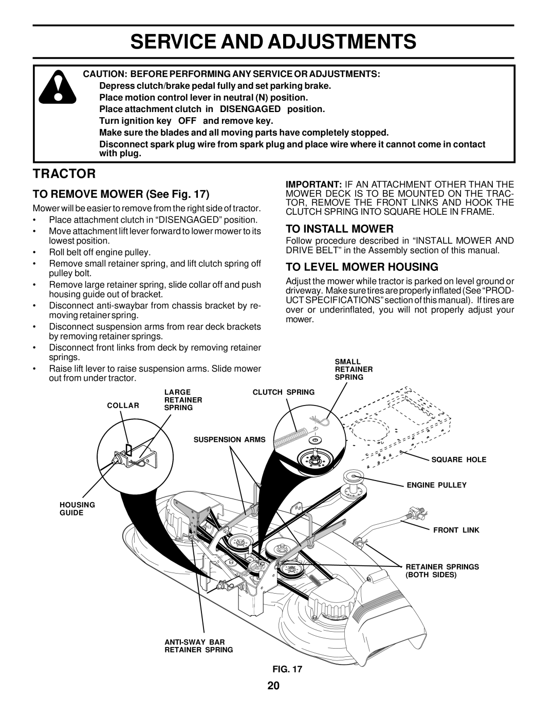 Weed Eater 178277 owner manual Service and Adjustments, To Remove Mower See Fig, To Install Mower, To Level Mower Housing 