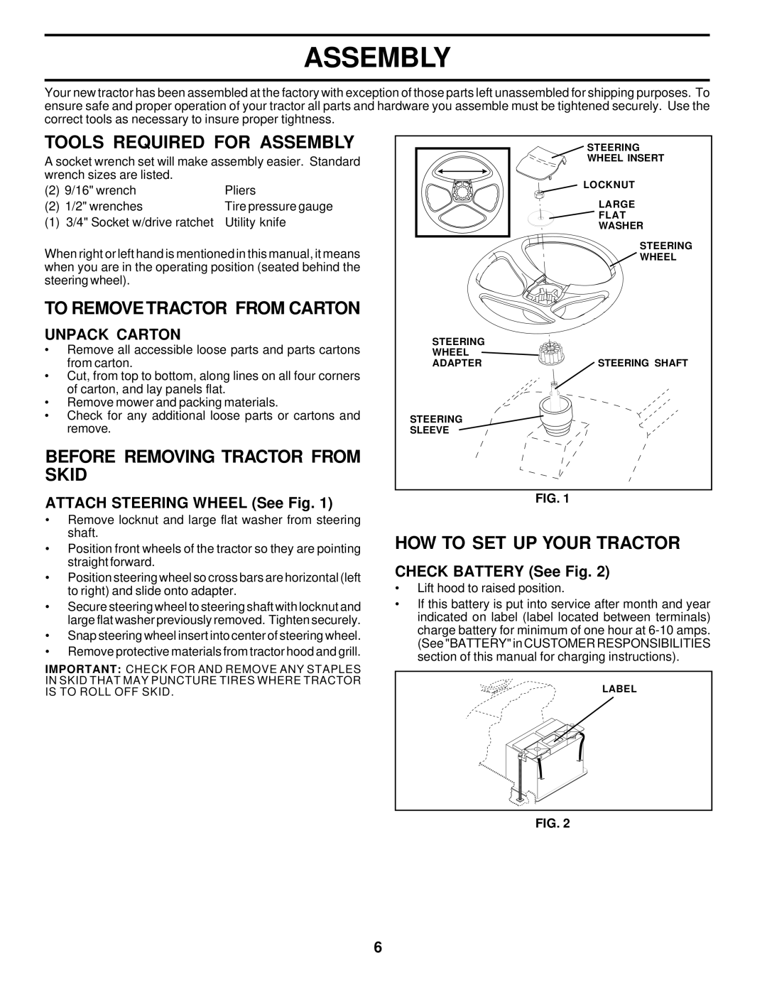 Weed Eater 178277 Tools Required for Assembly, To Remove Tractor from Carton, Before Removing Tractor from Skid 