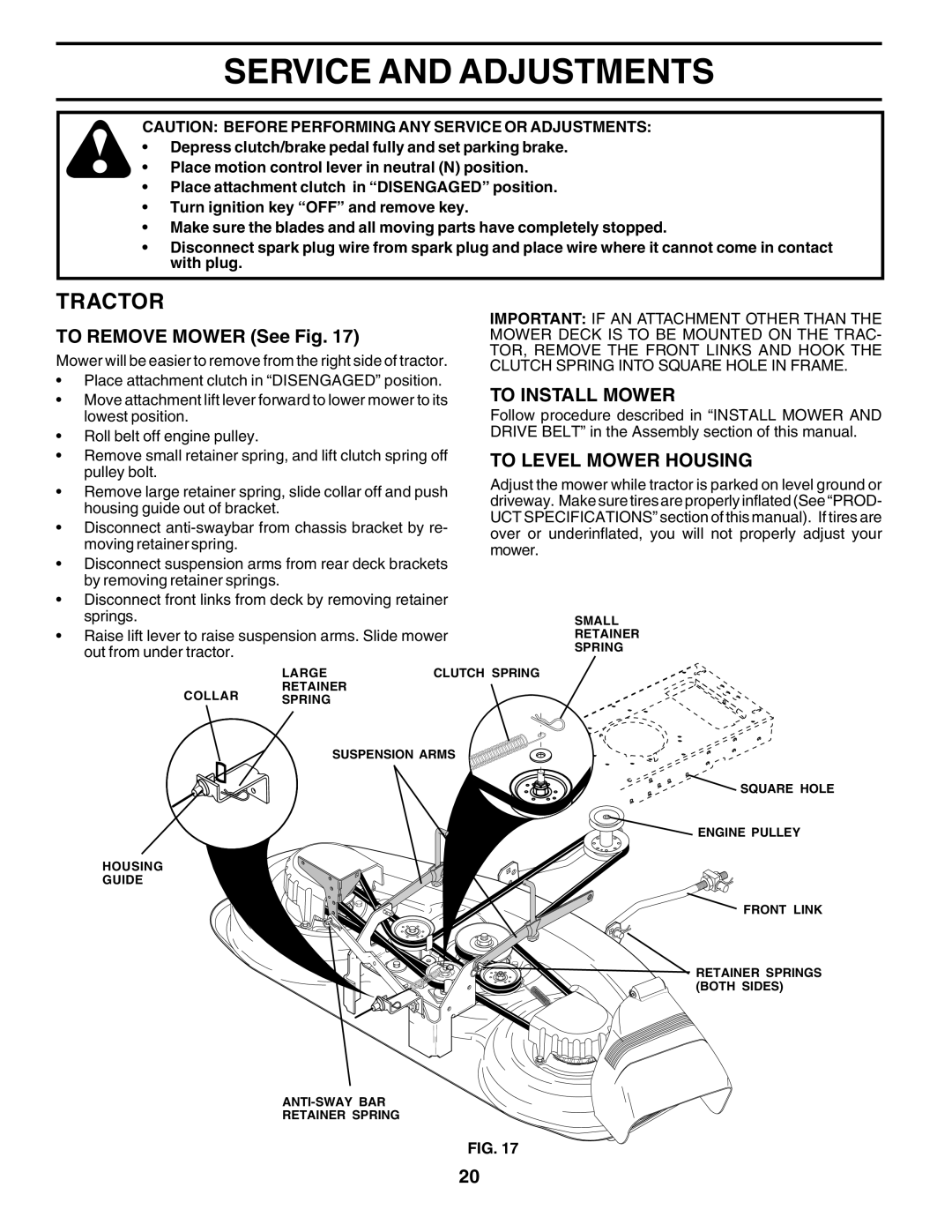 Weed Eater 178387 owner manual Service and Adjustments, To Remove Mower See Fig, To Install Mower, To Level Mower Housing 