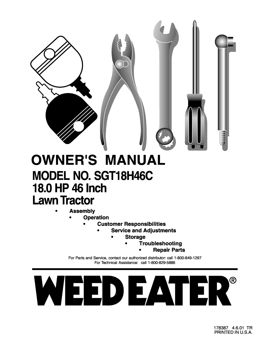 Weed Eater 178387 owner manual MODEL NO. SGT18H46C 18.0 HP 46 Inch Lawn Tractor 