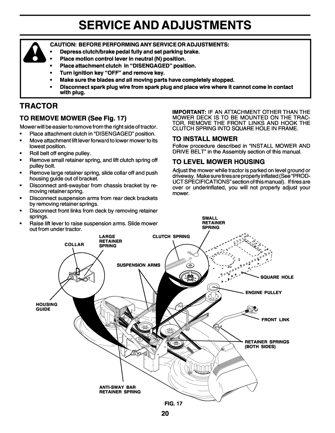 Weed Eater 178387 Service And Adjustments, Tractor, TO REMOVE MOWER See Fig, To Install Mower, To Level Mower Housing 