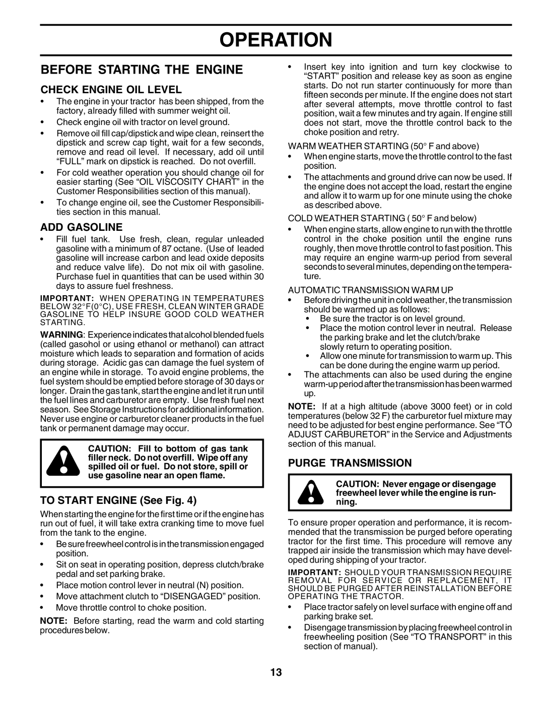 Weed Eater 178704 manual Before Starting the Engine, Check Engine OIL Level, ADD Gasoline, To Start Engine See Fig 