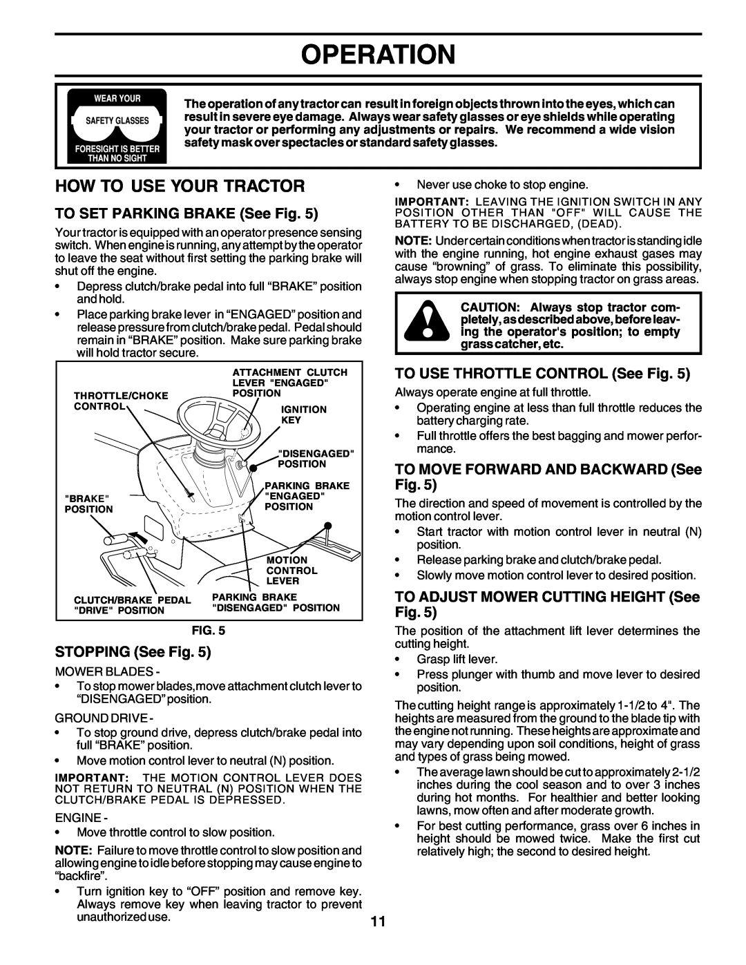Weed Eater 178704 manual How To Use Your Tractor, Operation, TO SET PARKING BRAKE See Fig, STOPPING See Fig 