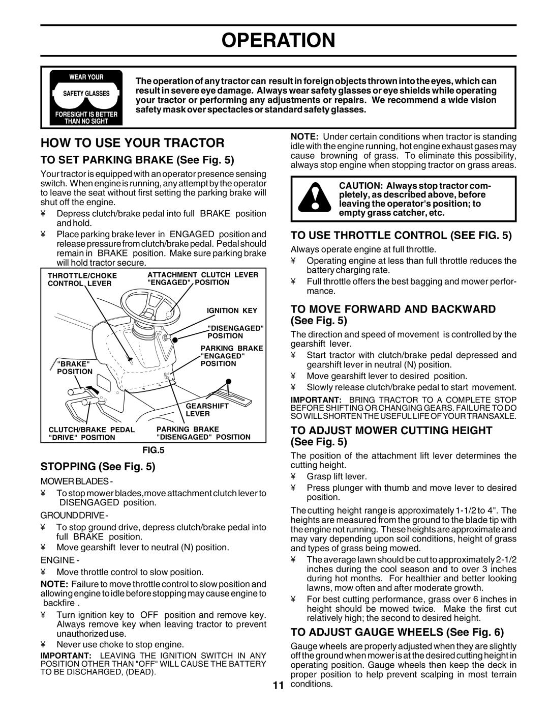 Weed Eater 180530 manual HOW to USE Your Tractor, To USE Throttle Control see FIG 