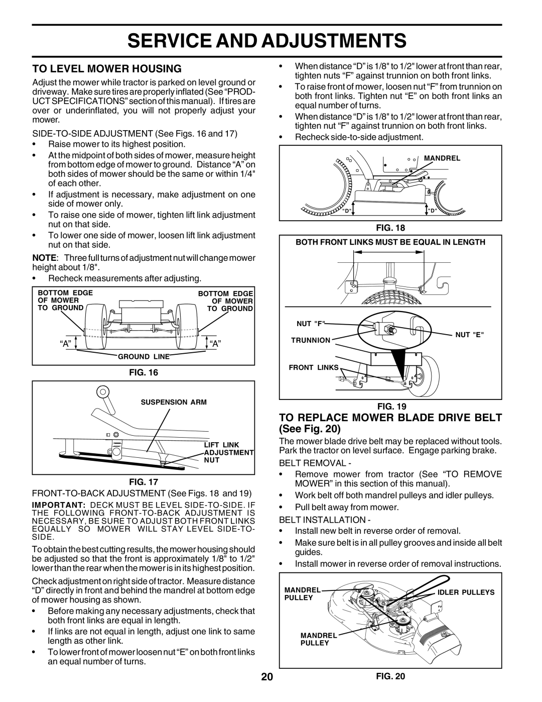 Weed Eater 180530 manual To Level Mower Housing, To Replace Mower Blade Drive Belt See Fig, Belt Removal, Belt Installation 