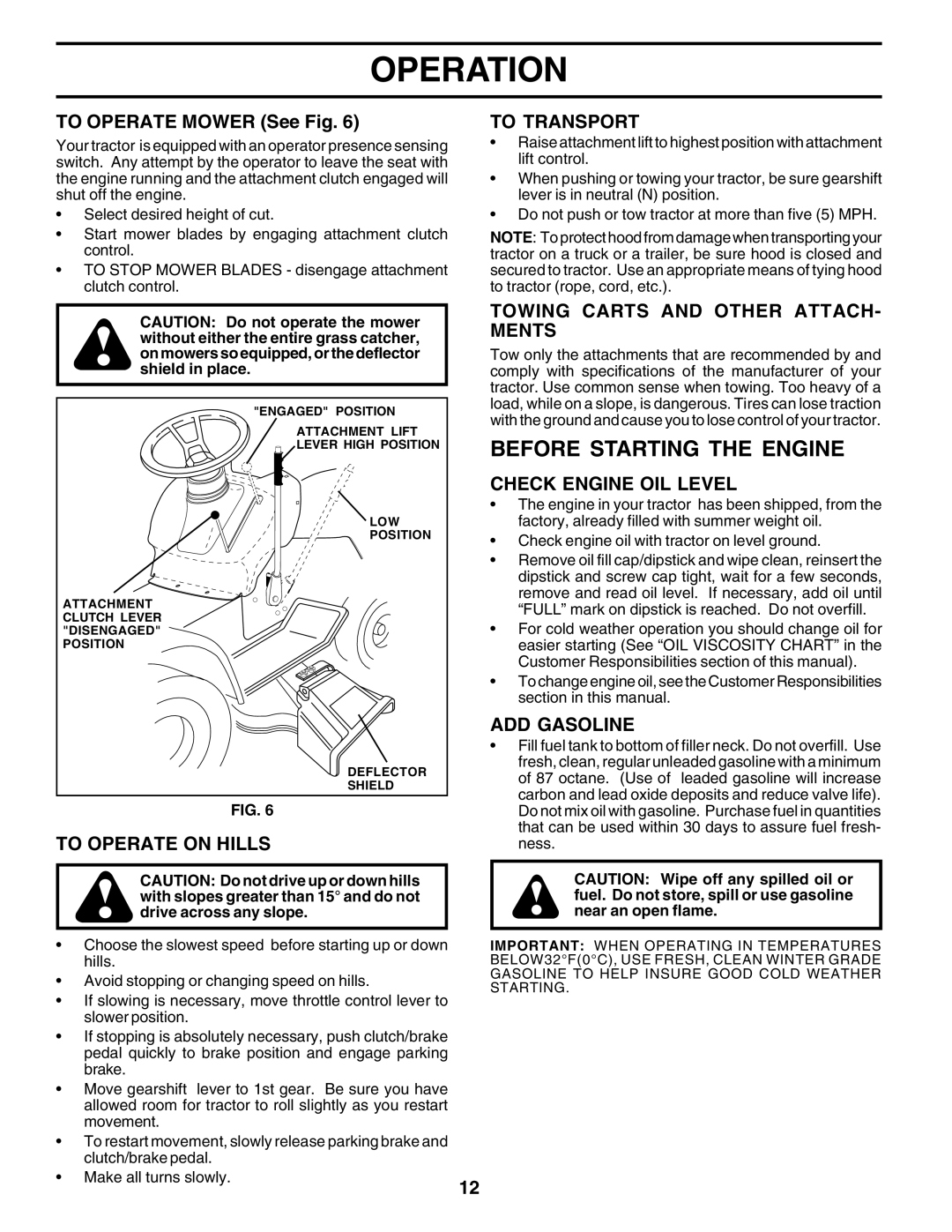 Weed Eater 182983 manual Before Starting the Engine, To Operate on Hills To Transport, Towing Carts and Other ATTACH- Ments 